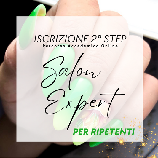 Iscrizione 2° Step “Salon Expert” -RIPETENTI-