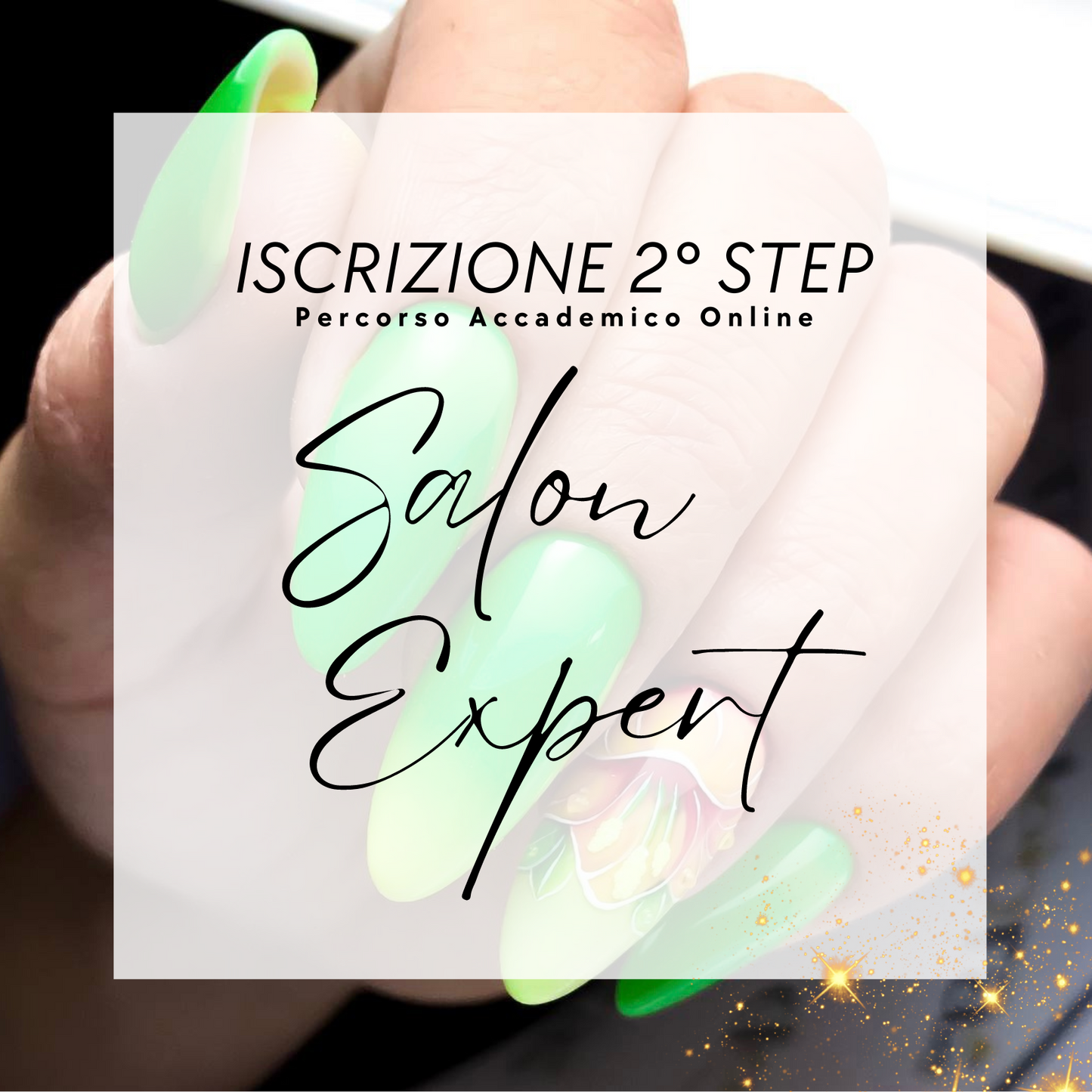 Iscrizione 2° Step “Salon Expert”